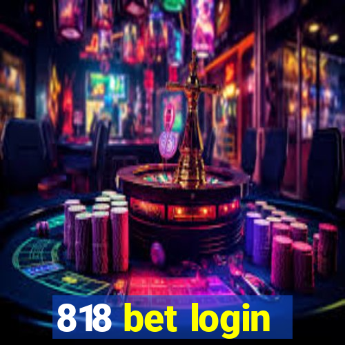 818 bet login